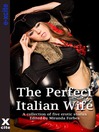 The Perfect Italian Wife (eBook): A collection of five erotic stories